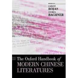 The Oxford Handbook of Modern Chinese Literatures - 9780199383313