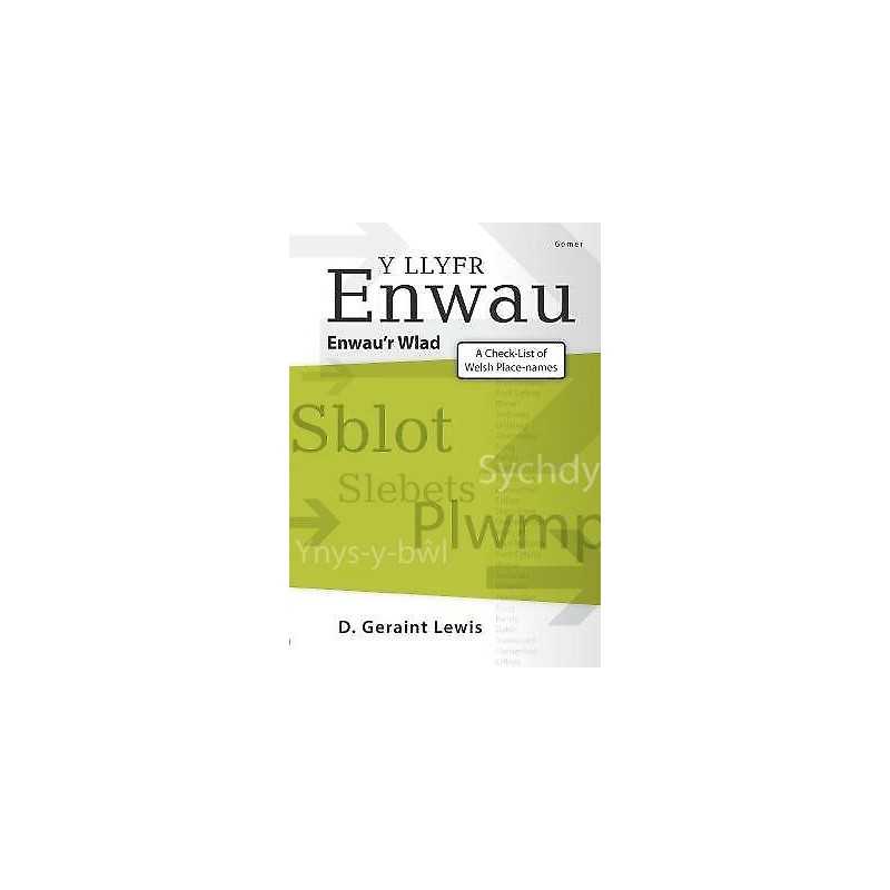Llyfr Enwau, Y - Enwaur Wlad / Check-List of Welsh Place-Nam... - 9781843237358