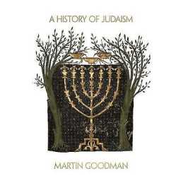 A History of Judaism - 9780691197104