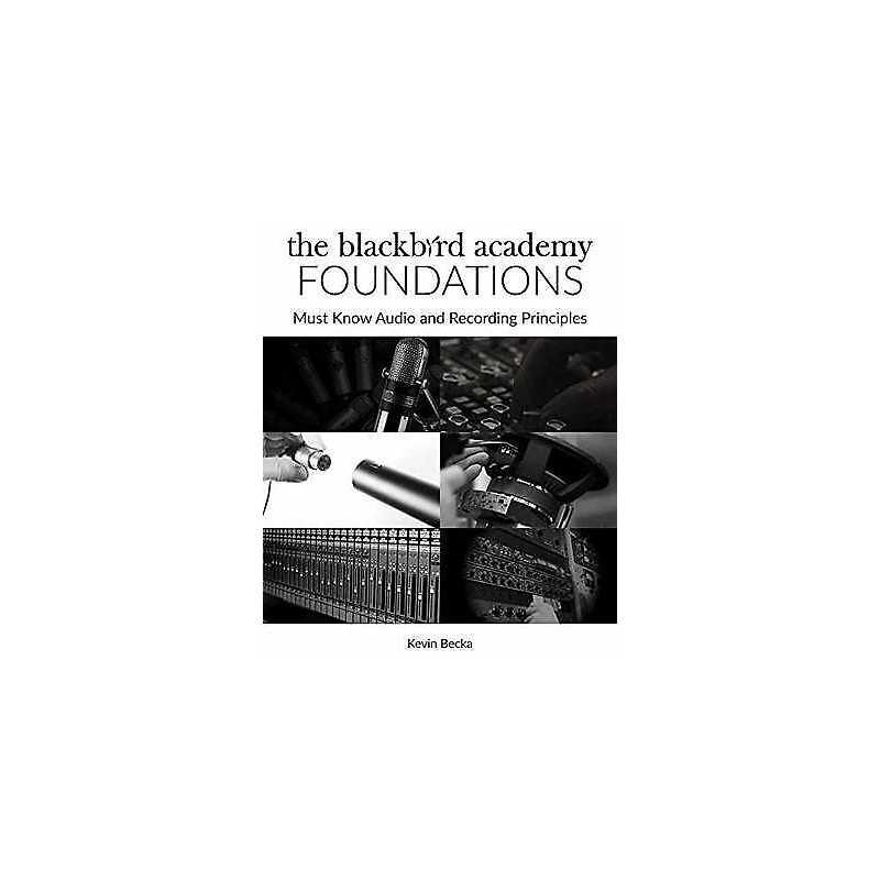 The Blackbird Academy Foundations - 9781495069345