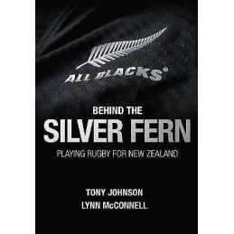 Behind the Silver Fern - 9781909715424