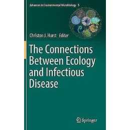 The Connections Between Ecology and Infectious Disease - 9783319923710