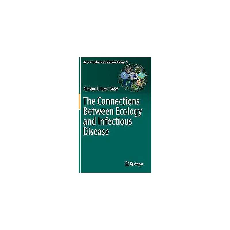 The Connections Between Ecology and Infectious Disease - 9783319923710