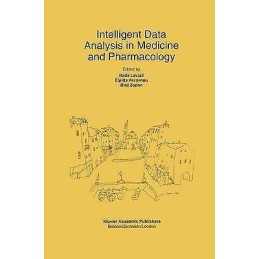 Intelligent Data Analysis in Medicine and Pharmacology - 9781461377757