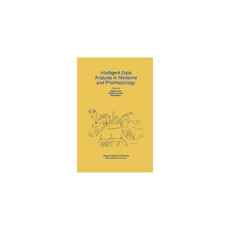 Intelligent Data Analysis in Medicine and Pharmacology - 9781461377757