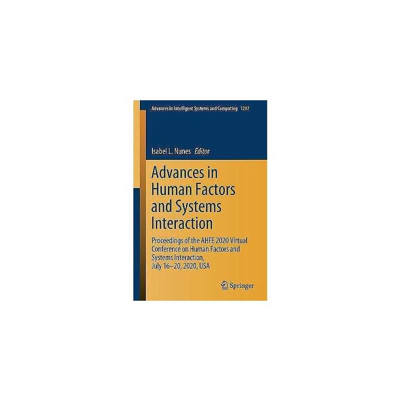 Advances in Human Factors and Systems Interaction - 9783030513689