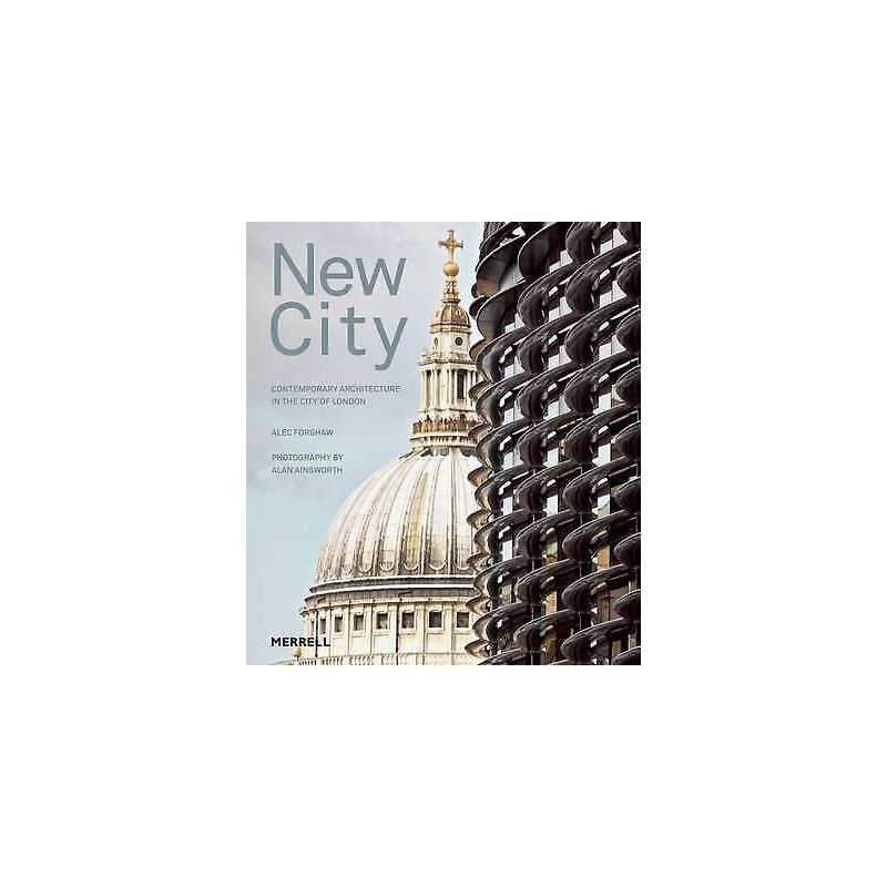 New City: Contemporary Architecture in the City of London - 9781858945989