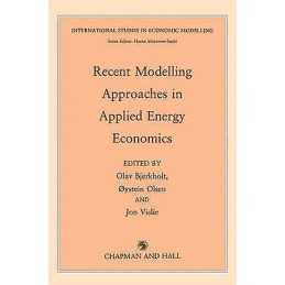 Recent Modelling Approaches in Applied Energy Economics - 9789401053686