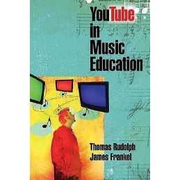 YouTube in Music Education - 9781423479383