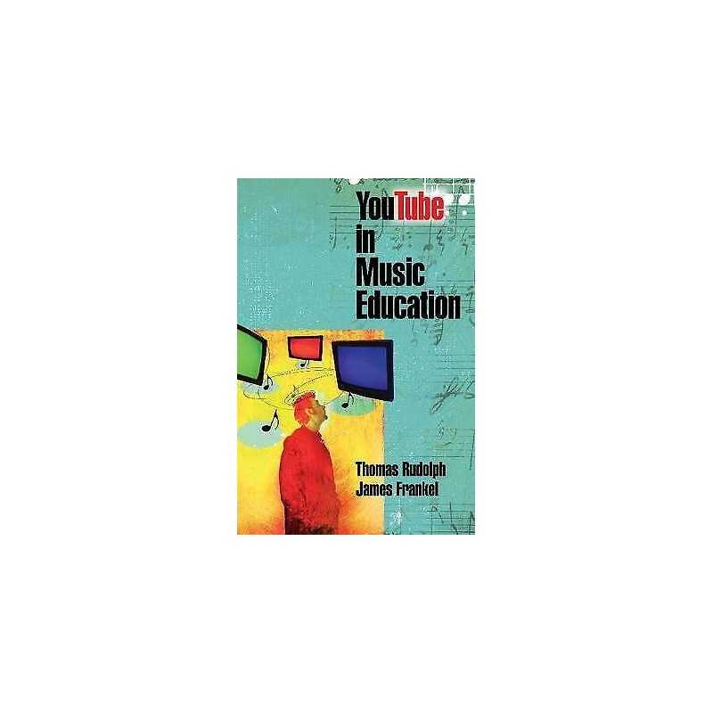 YouTube in Music Education - 9781423479383
