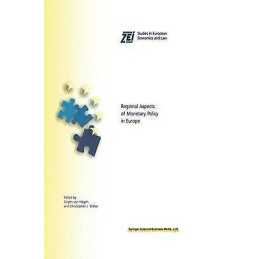 Regional Aspects of Monetary Policy in Europe - 9780792386544