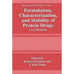 Formulation, Characterization, and Stability of Protein Drugs - 9781475770476