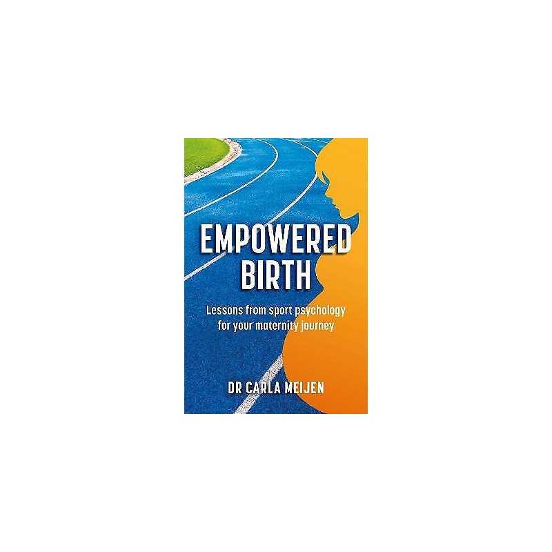 Empowered Birth - 9781914110245