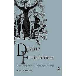 Divine Fruitfulness - 9780567089335