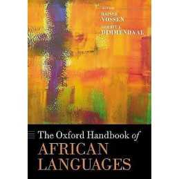 The Oxford Handbook of African Languages - 9780199609895