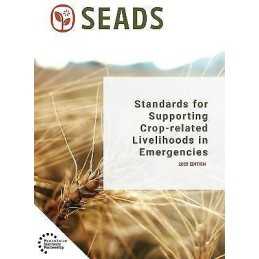 Standards for Supporting Crop-related Livelihoods in Emergencies - 9781788532396