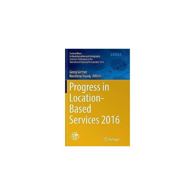 Progress in Location-Based Services 2016 - 9783319837000