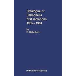 Catalogue of Salmonella First Isolations 1965-1984 - 9780898388329