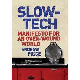 Slow-Tech - 9781843547266