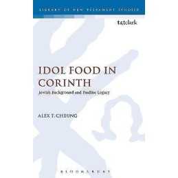 Idol Food in Corinth - 9781850759041