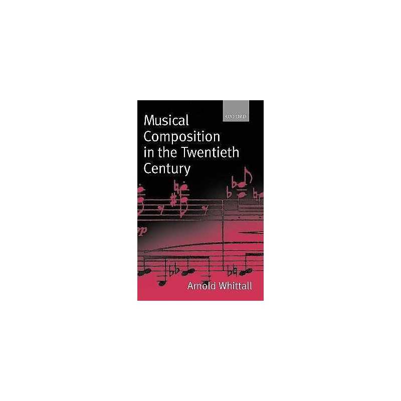 Musical Composition in the Twentieth Century - 9780198166849