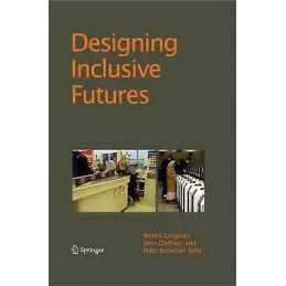 Designing Inclusive Futures - 9781849967549
