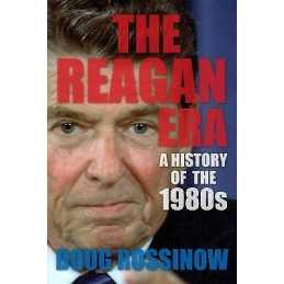 The Reagan Era - 9780231169899