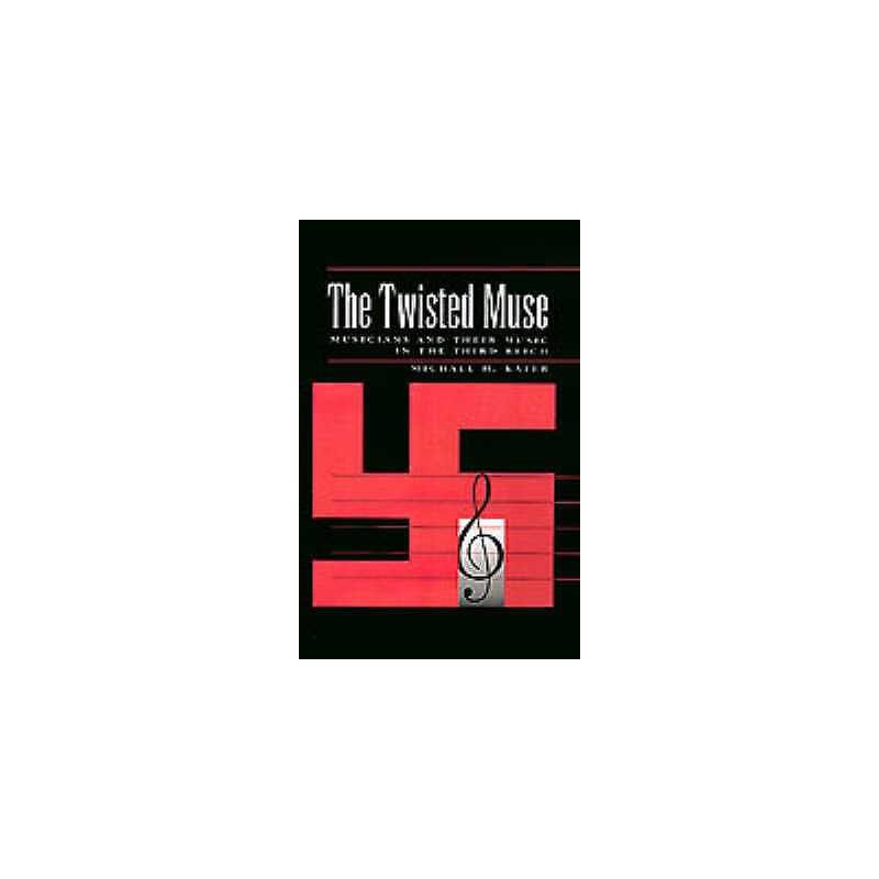 The Twisted Muse - 9780195096200