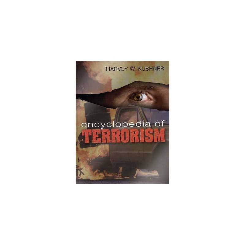 Encyclopedia of Terrorism - 9780761924081