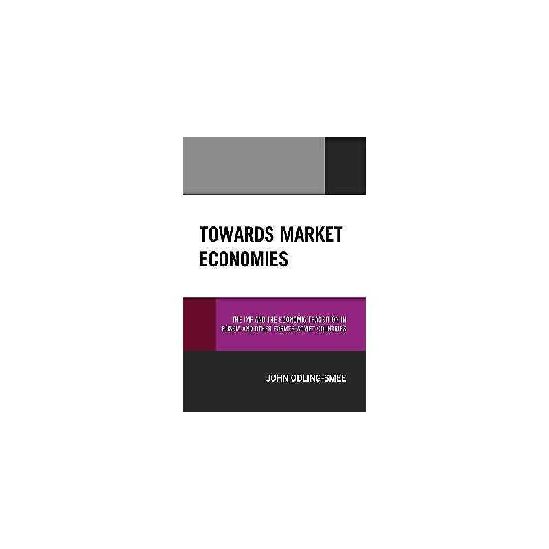 Towards Market Economies - 9780761873624