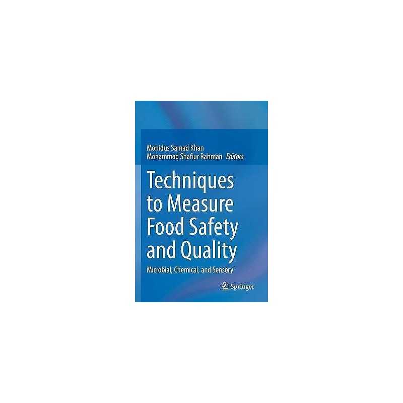 Techniques to Measure Food Safety and Quality - 9783030686383