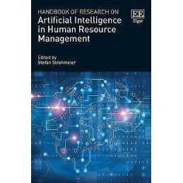 Handbook of Research on Artificial Intelligence in Human Reso... - 9781839107528