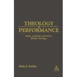 Theology as Performance - 9780567029218