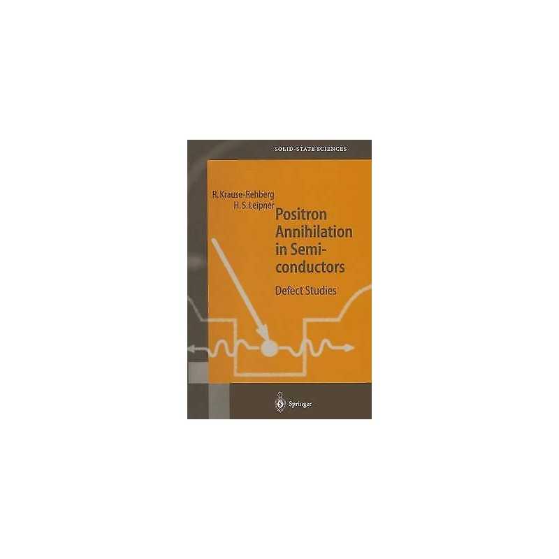 Positron Annihilation in Semiconductors - 9783642084034