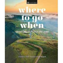Where to Go When Great Britain and Ireland - 9780241628287