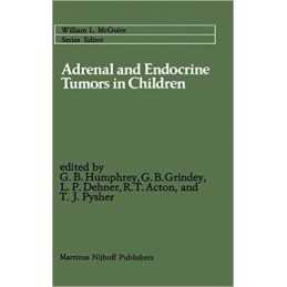 Adrenal and Endocrine Tumors in Children - 9780898385908