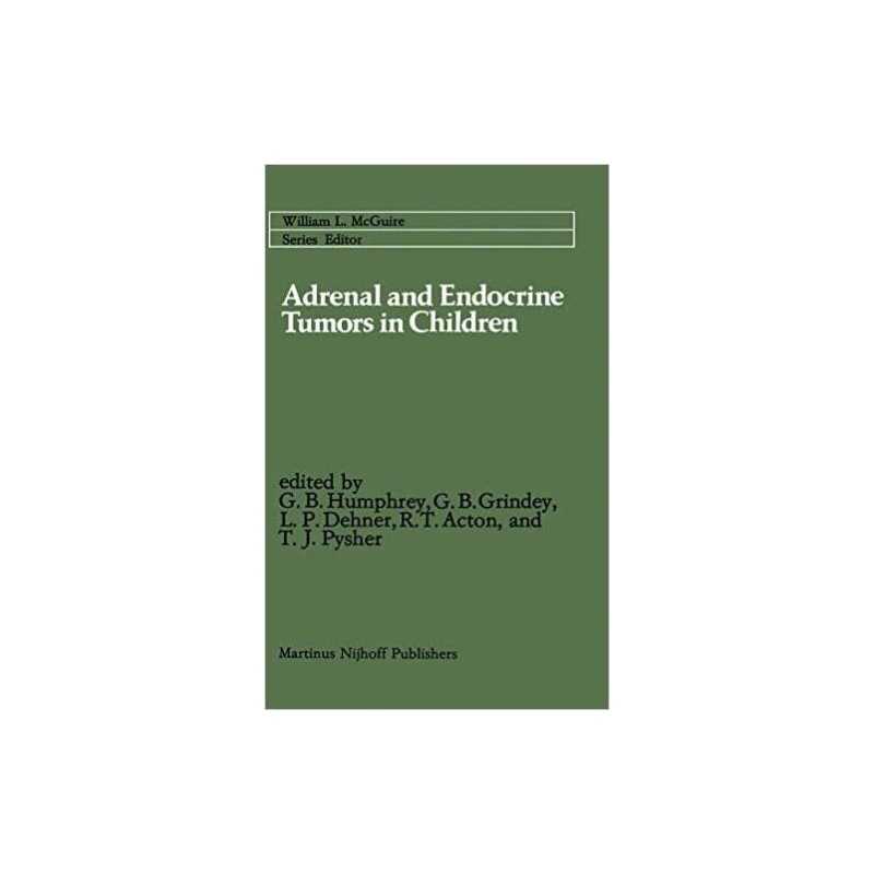 Adrenal and Endocrine Tumors in Children - 9780898385908