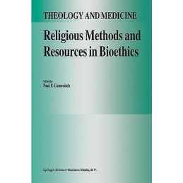 Religious Methods and Resources in Bioethics - 9789048142354