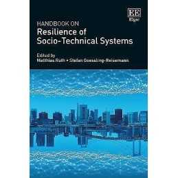 Handbook on Resilience of Socio-Technical Systems - 9781786439369