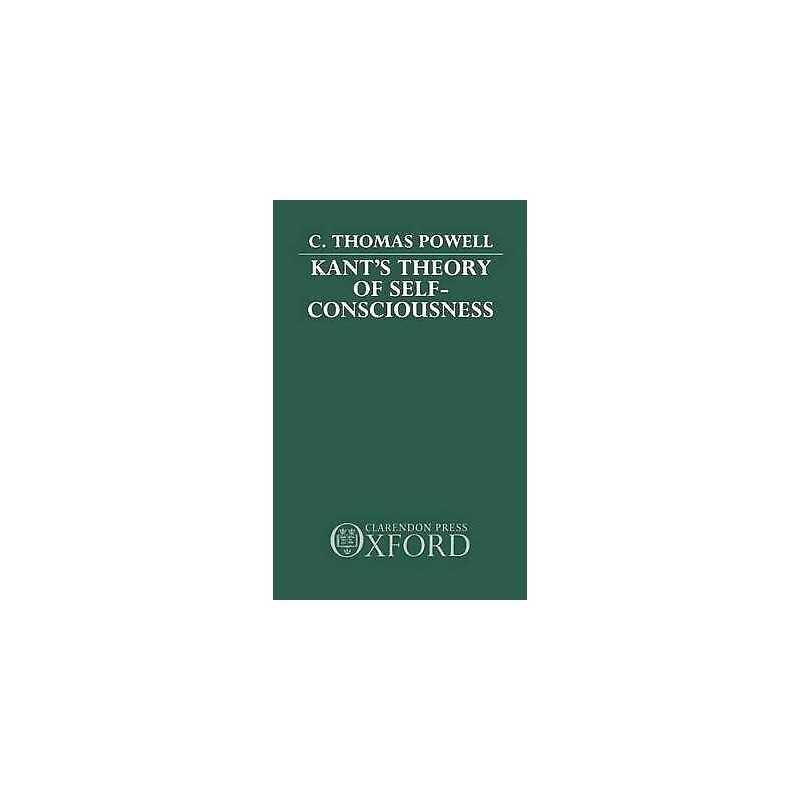 Kants Theory of Self-Consciousness - 9780198244486