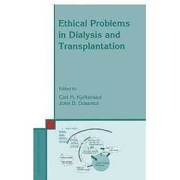 Ethical Problems in Dialysis and Transplantation - 9789048141319