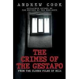 The Crimes of the Gestapo - 9781445698366
