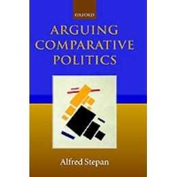 Arguing Comparative Politics - 9780199242702