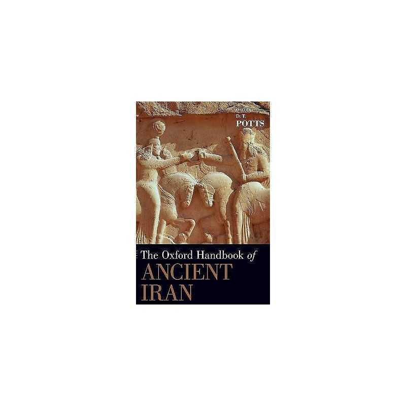 The Oxford Handbook of Ancient Iran - 9780199733309