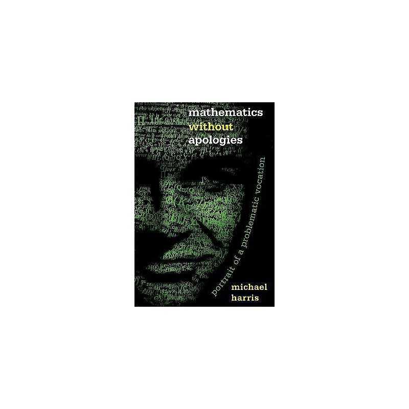 Mathematics without Apologies - 9780691175836