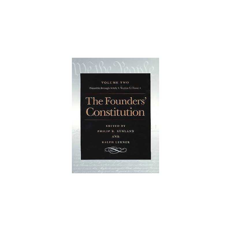 Founders Constitution, Volume 2 - 9780865973039