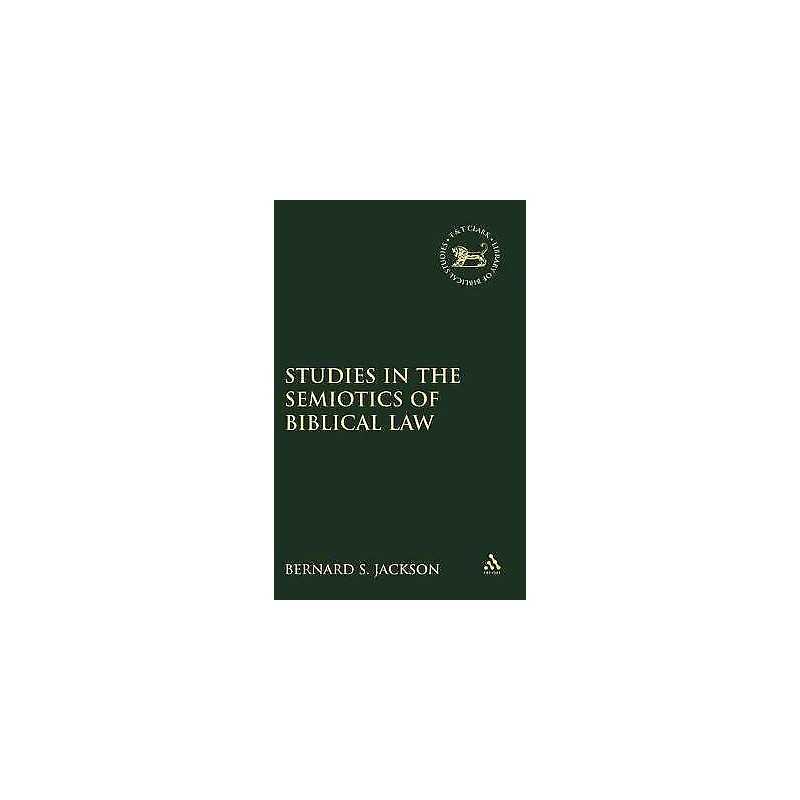 Studies in the Semiotics of Biblical Law - 9781841271507