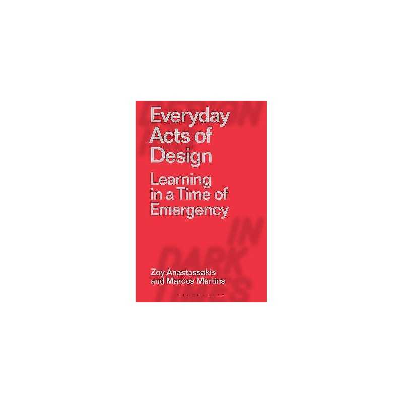 Everyday Acts of Design - 9781350162396