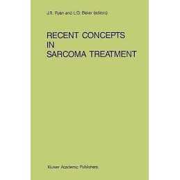 Recent Concepts in Sarcoma Treatment - 9780898383768