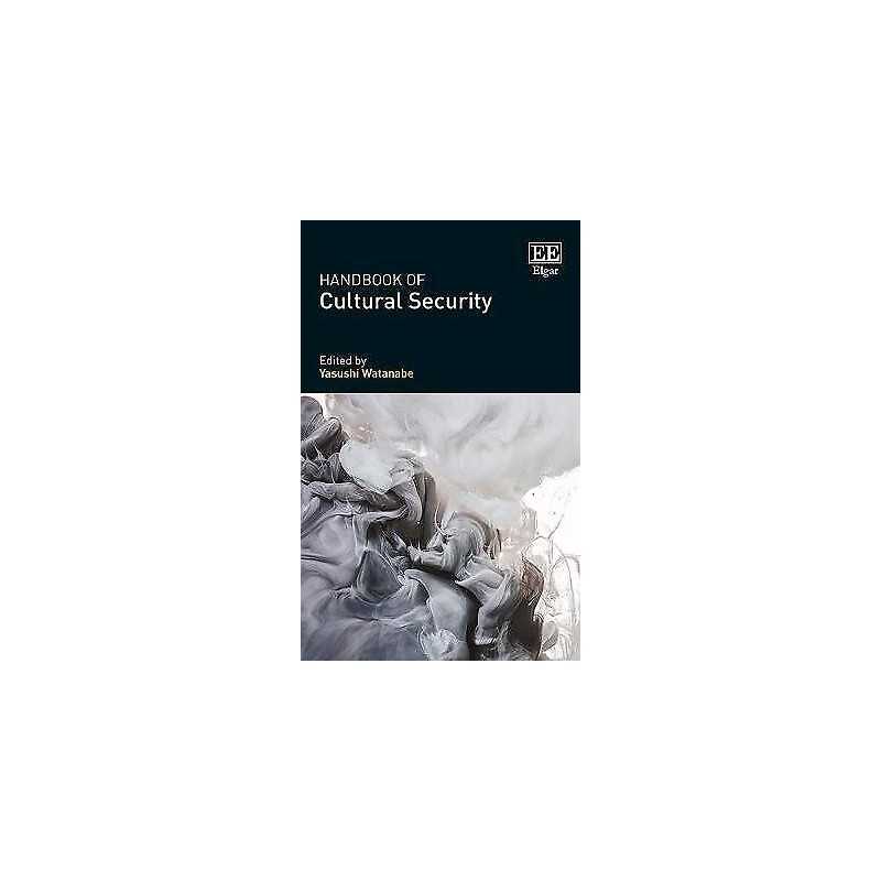 Handbook of Cultural Security - 9781786437730
